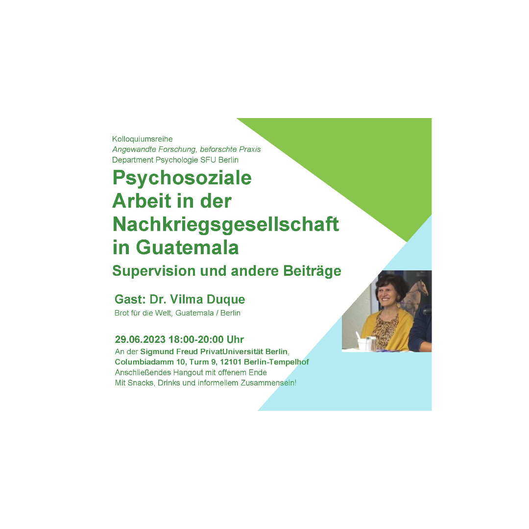 VERANSTALTUNGSHINWEIS: Psychosoziale Arbeit in der Nachkriegsgesell-schaft in Guatemala. Mit Dr. Vilma Duque